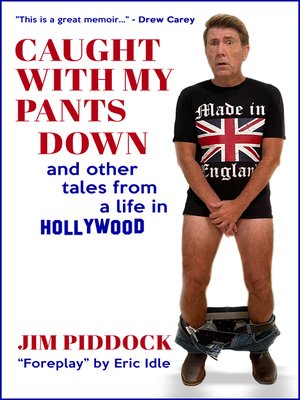 cover image of Caught with My Pants Down and Other Tales from a Life in Hollywood